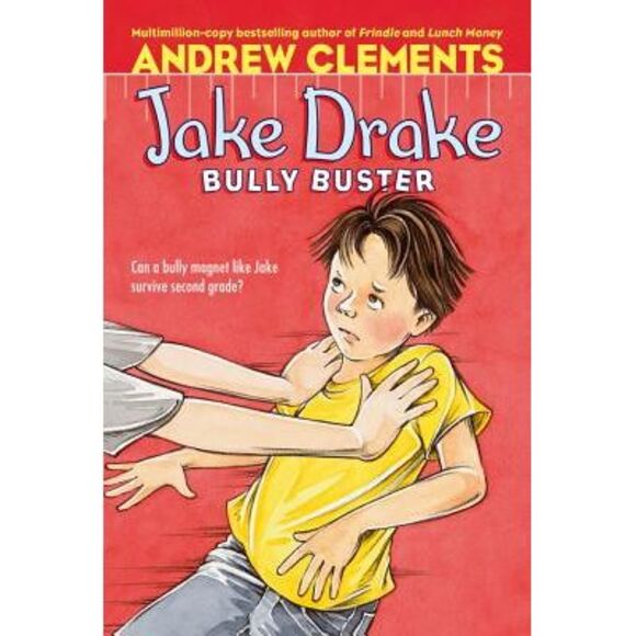 Jake Drake, Bully Buster -- Andrew Clements - Picture 1 of 1